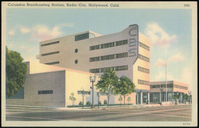 Columbia Broadcasting Station, Radio City, Hollywood California