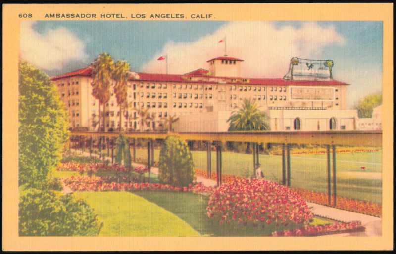 Ambassador Hotel and Cocoanut Grove Gardens Los Angeles California