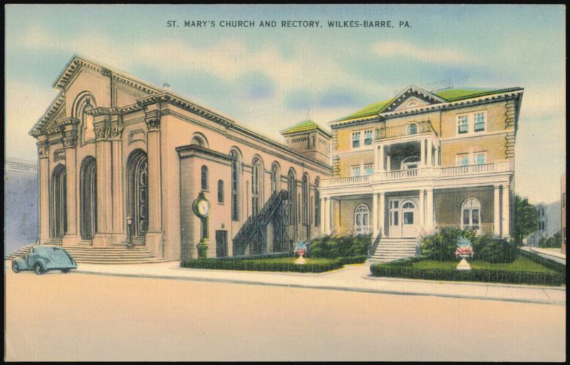 St. Mary's Church and Rectory Wilkes-Barre Pennsylvania