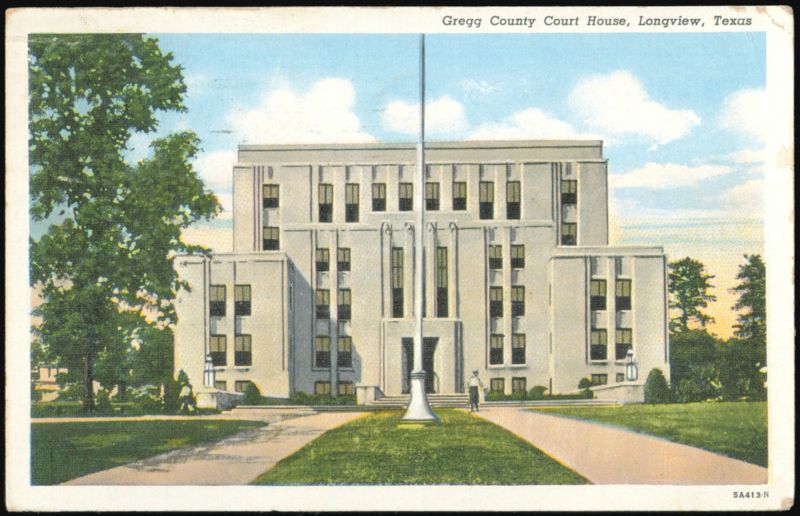 Gregg County Court House, Longview, Texas