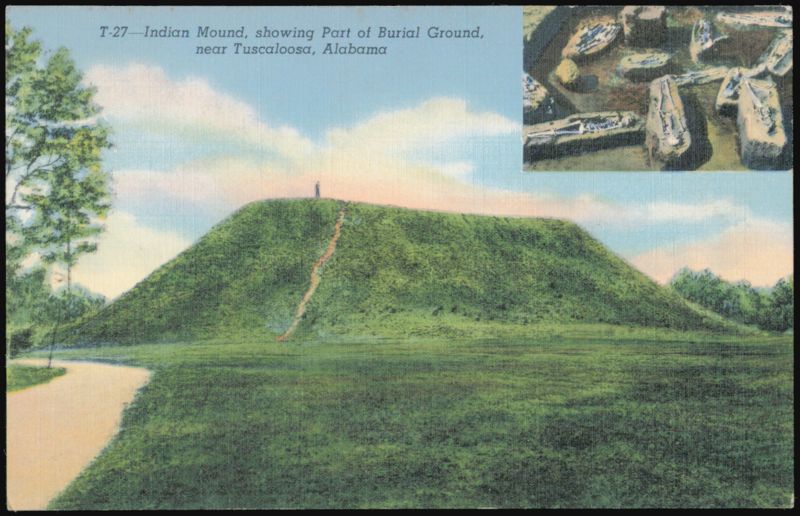 Indian Mound and Burial Ground near Tuscaloosa, Alabama
