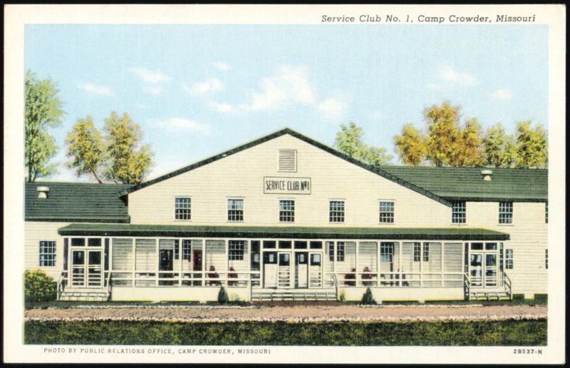 Service Club No. 1, Camp Crowder, Missouri