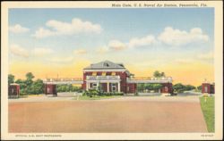 Main Gate, U.S. Naval Air Station, Pensacola, Florida Postcard
