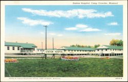 Station Hospital, Camp Crowder, Missouri Postcard