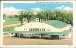 Field House and Sports Arena, Camp Crowder, Missouri Postcard