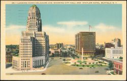 Looking Down Delaware Avenue, City Hall and Statler Hotel Postcard