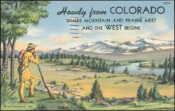 Howdy from Colorado, Where Mountain and Prairie Meet Postcard