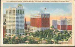 Grand Circus Park, Whitney Building, Statler and Tuller Hotels Postcard