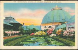 Horticultural Building and Aquarium, Belle Isle Postcard