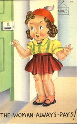 The Woman - Always Pays! Postcard