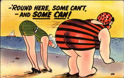 Round Here Some Con't And Some Can! Comic, Funny Postcard Postcard