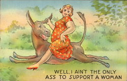 Well I Ain't The Only Ass To Support A Woman Postcard