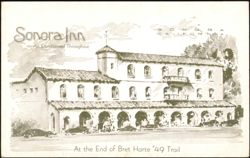 Sonora Inn At the End of Bret Harte 49 Trail Postcard