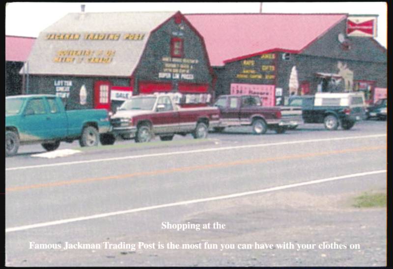 Jackman Trading Post - Shopping is the Most Fun Maine