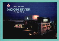 Andy Williams Moon River Theatre at Night Postcard