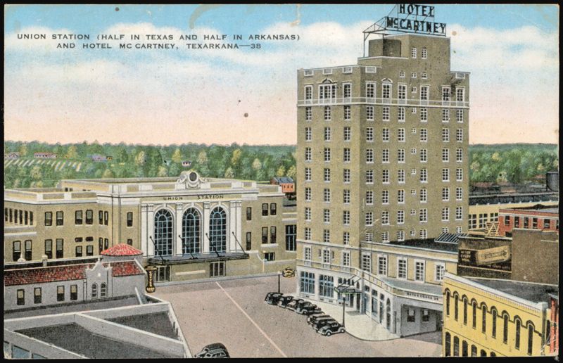 Union Station and Hotel McCartney Texarkana Texas