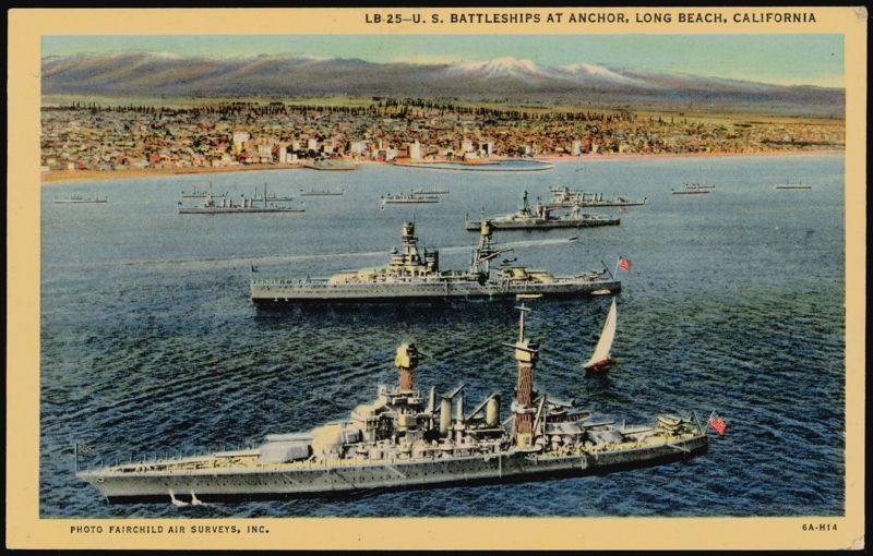 U. S. BATTLESHIPS AT ANCHOR Long Beach California