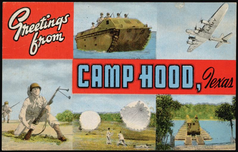 Greetings from Camp Hood, Texas Military Training