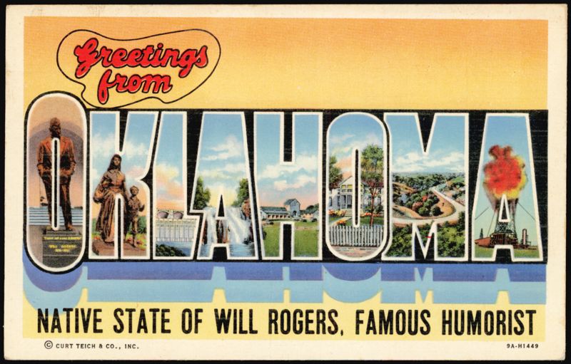 Greetings from Oklahoma, Native State of Will Rogers