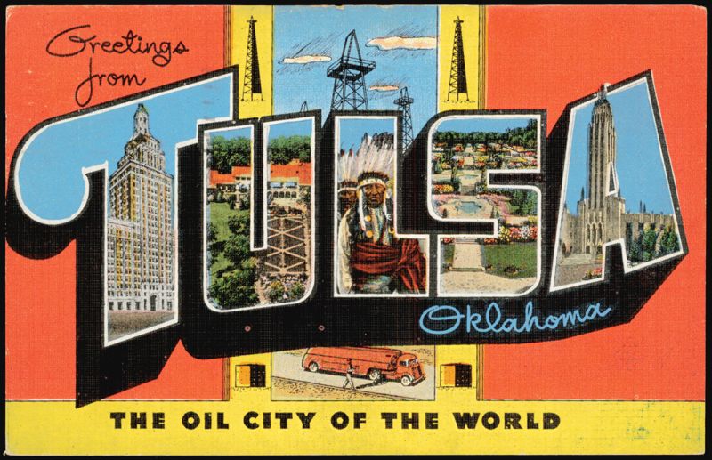 Greetings from Tulsa, The Oil City of the World Oklahoma