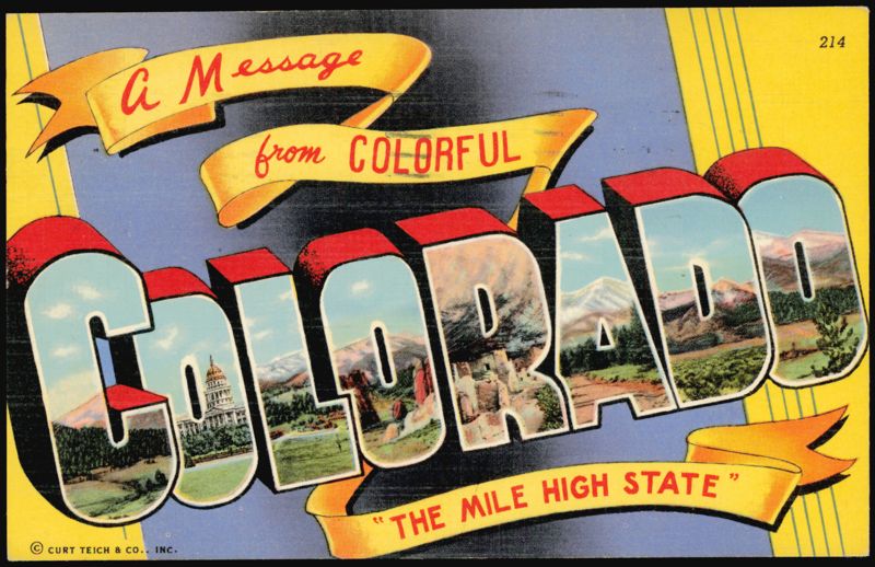 A Message from Colorful Colorado, The Mile High State