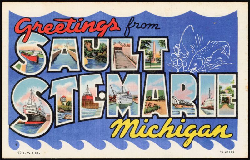 Greetings from Sault Ste. Marie Large Letter Michigan