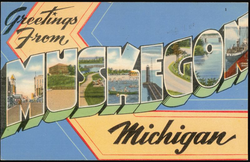 Greetings From Muskegon Large Letter Michigan