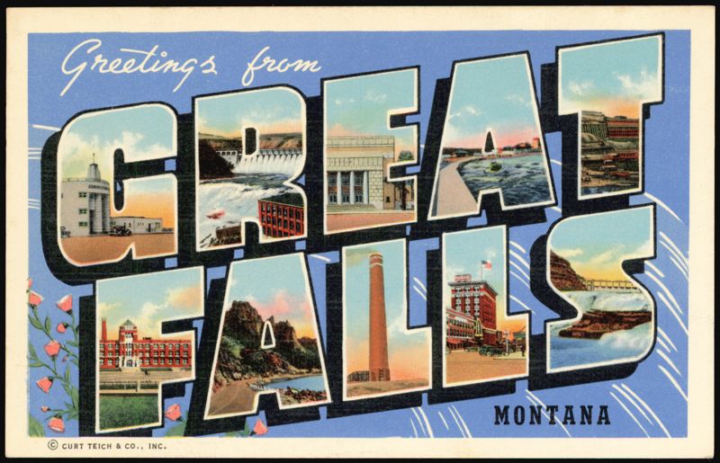 Greetings from Great Falls Montana