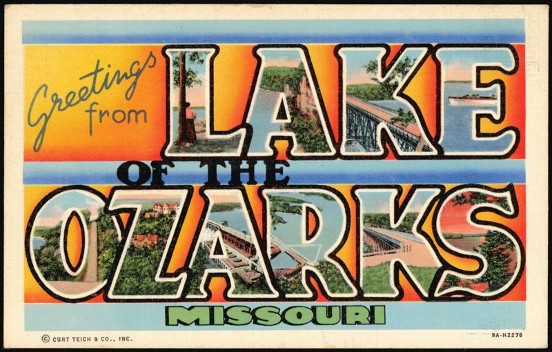 Greetings from Lake of the Ozarks Missouri
