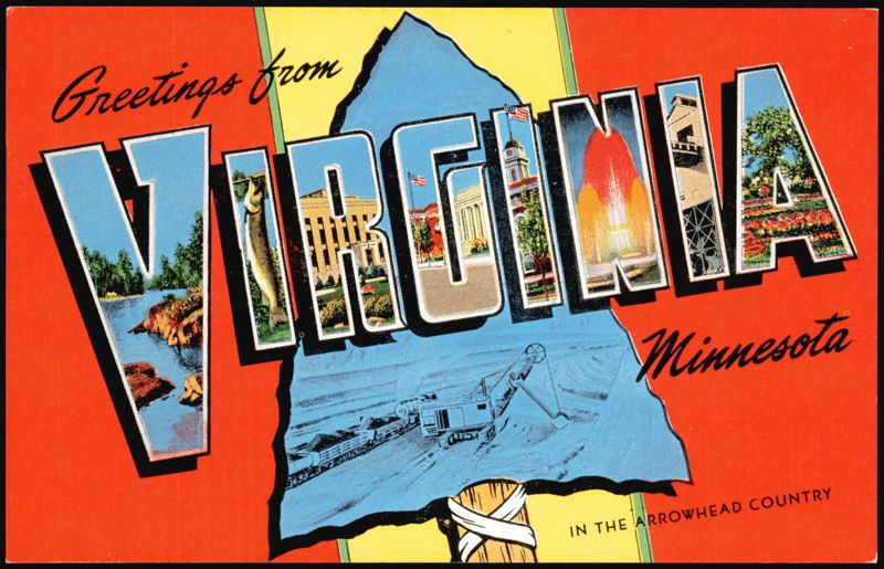 Greetings from Virginia, Minnesota - Arrowhead Country