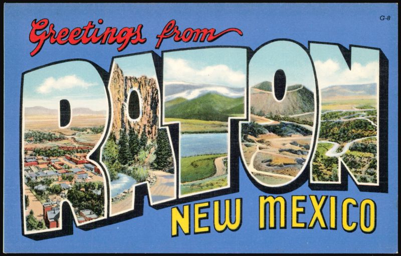 Greetings from Raton Large Letter New Mexico