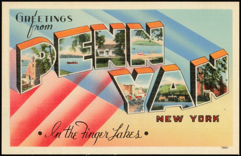 Greetings from Penn Yan In the Finger Lakes New York