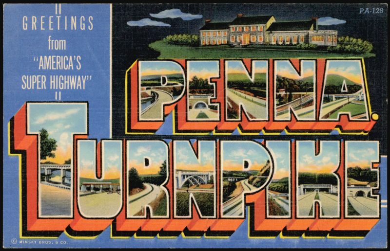 Greetings from America's Super Highway Penna Turnpike Pennsylvania