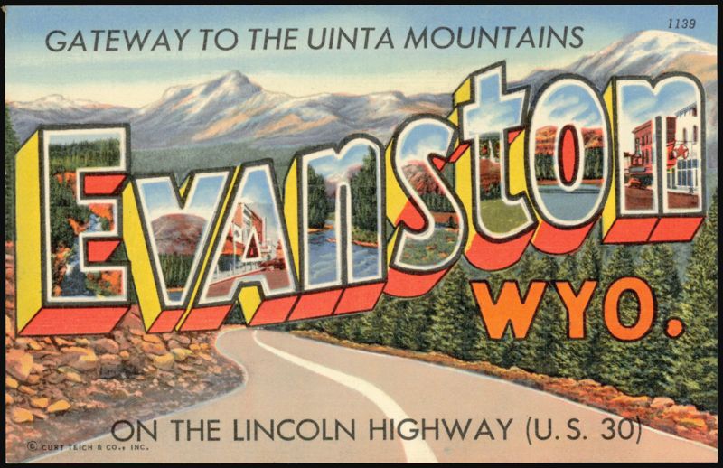 Gateway to the Uinta Mountains, Lincoln Highway Evanston Wyoming