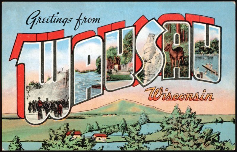 Wausau Wisconsin Large Letter Views