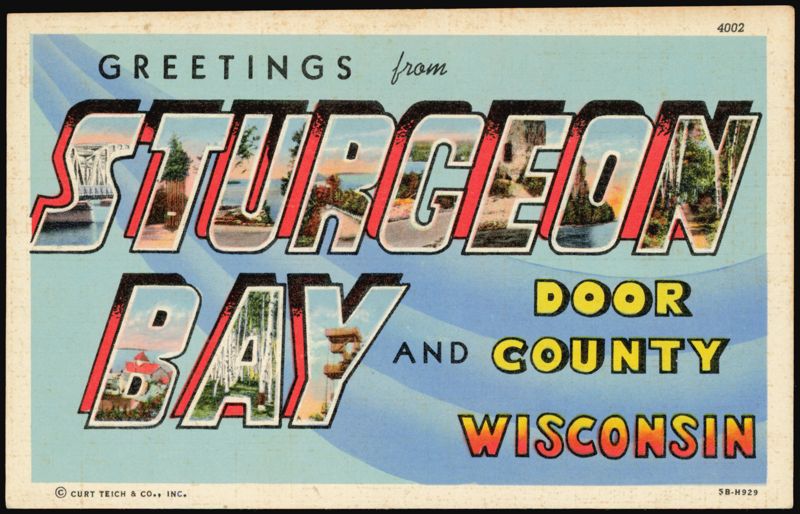 Greetings from Sturgeon Bay, Door County Wisconsin