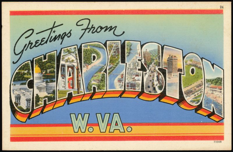 Greetings From Charleston, W. VA. Large Letter West Virginia