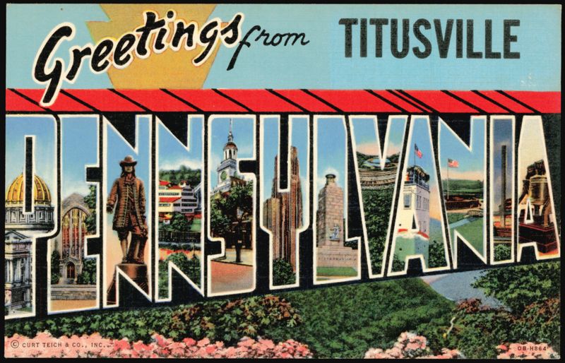 Greetings from Titusville Pennsylvania Large Letter