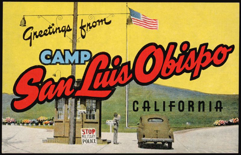 Greetings from Camp San Luis Obispo Entrance