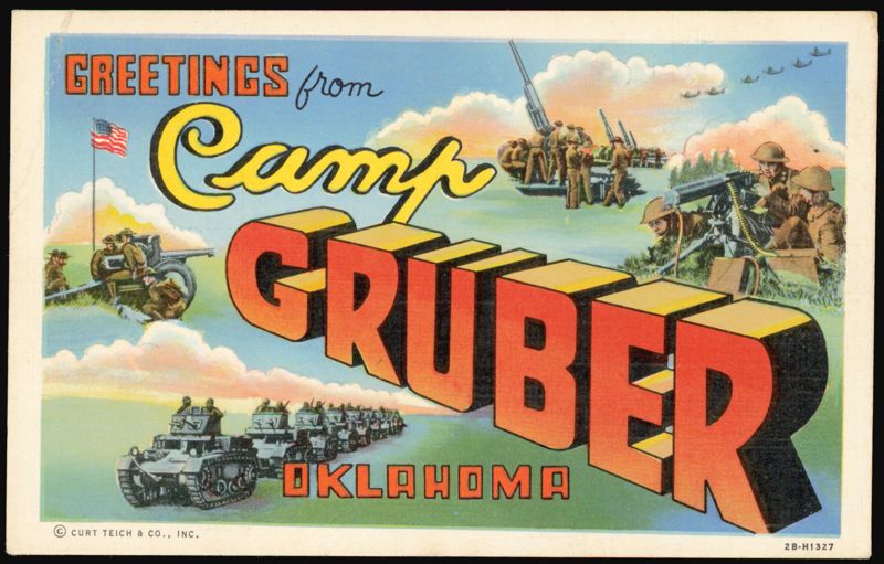 Greetings from Camp Gruber Oklahoma