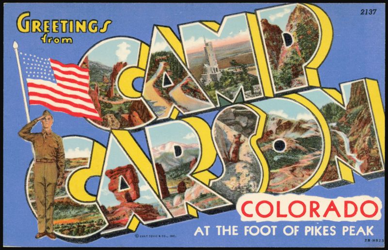Greetings from Camp Carson Colorado