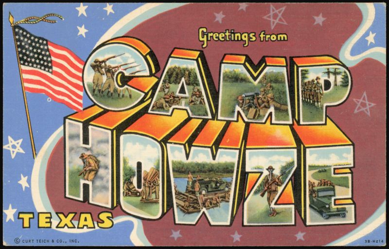 Greetings from Camp Howze Texas