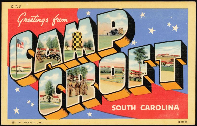 Greetings from Camp Croft, South Carolina