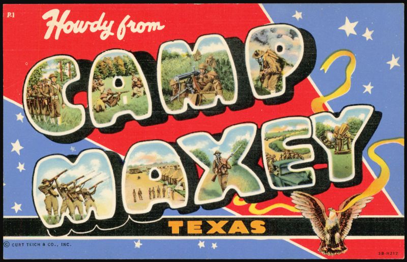 Howdy from Camp Maxey, Military Training