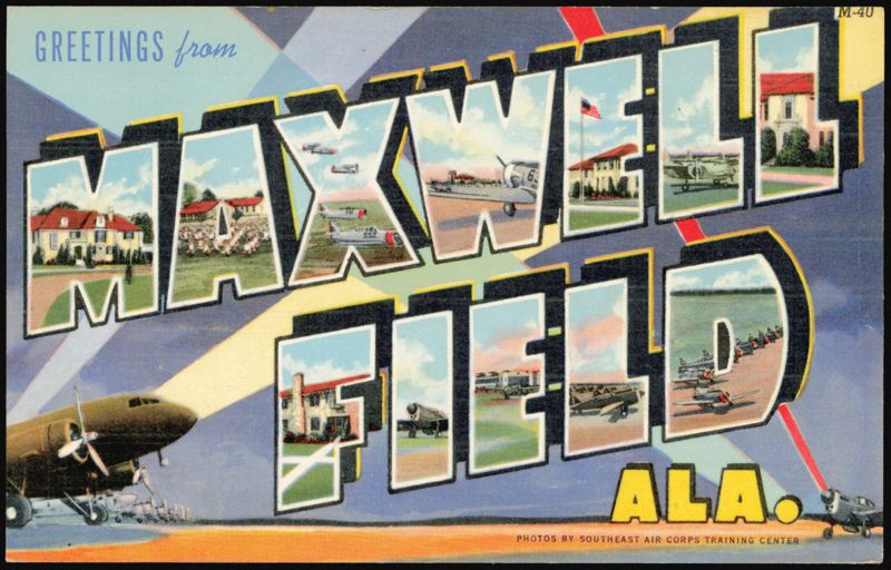 Greetings from Maxwell Field