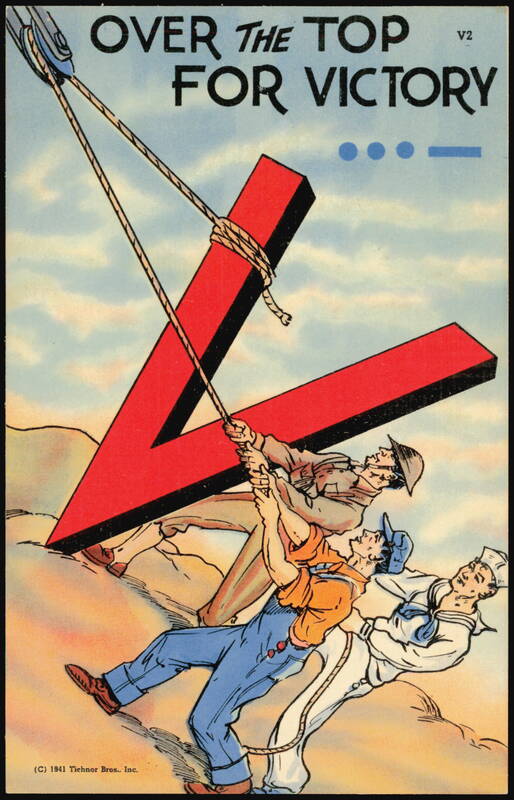 Over The Top For Victory - WWII Patriotic Propaganda