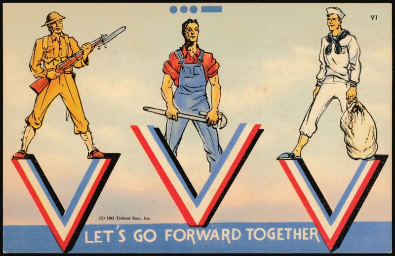 Let's Go Forward Together Soldier Worker Sailor WWII Victory
