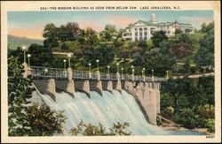 Mission Building as Seen from Below Dam, Lake Junaluska Postcard