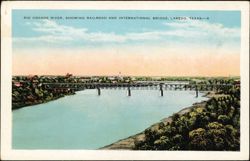Rio Grande River, Railroad & International Bridge Postcard