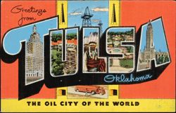 Greetings from Tulsa, The Oil City of the World Postcard